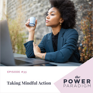 Taking Mindful Action