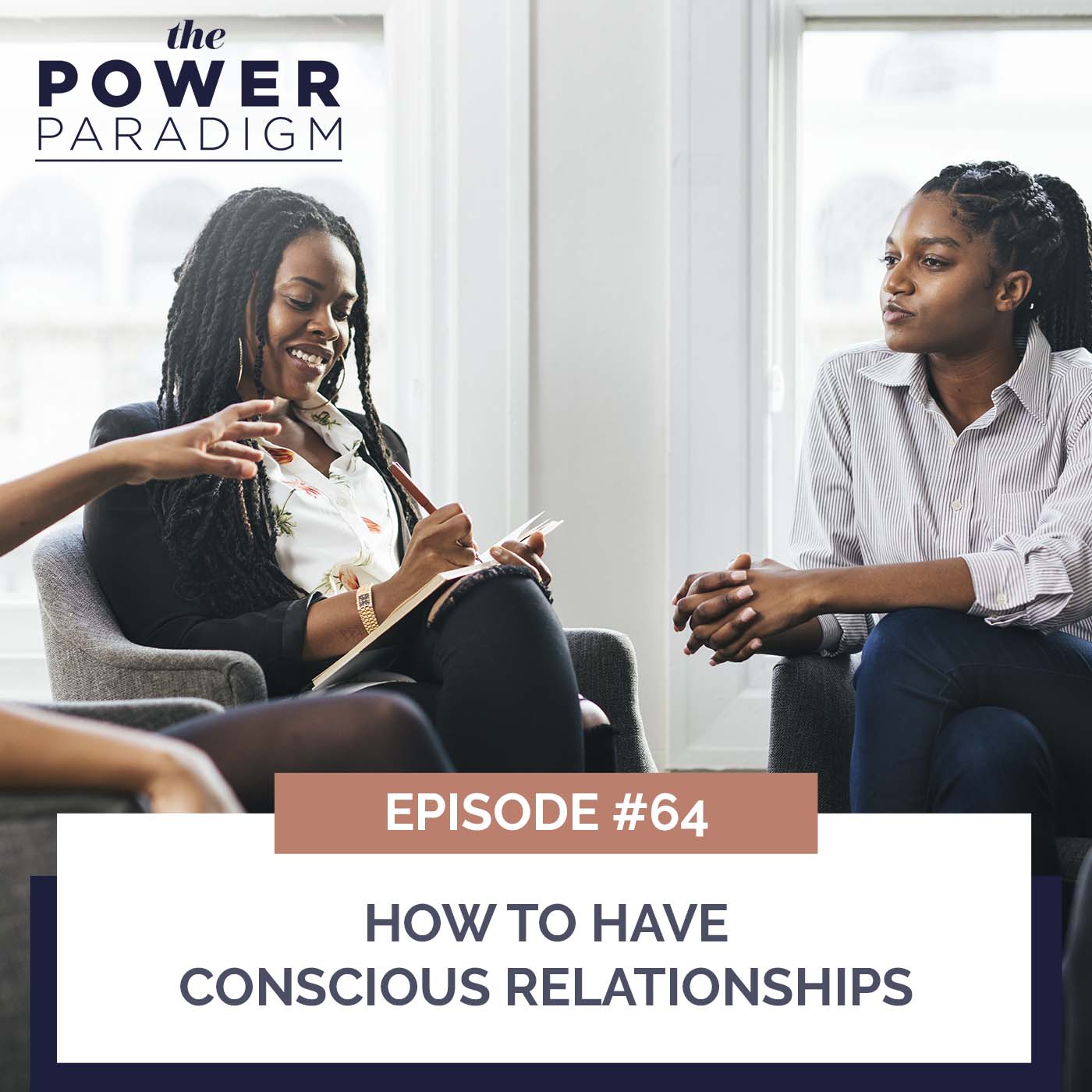 The Power Paradigm with Radiah Rhodes & Dr. Roni Ellington | How to Have Conscious Relationships